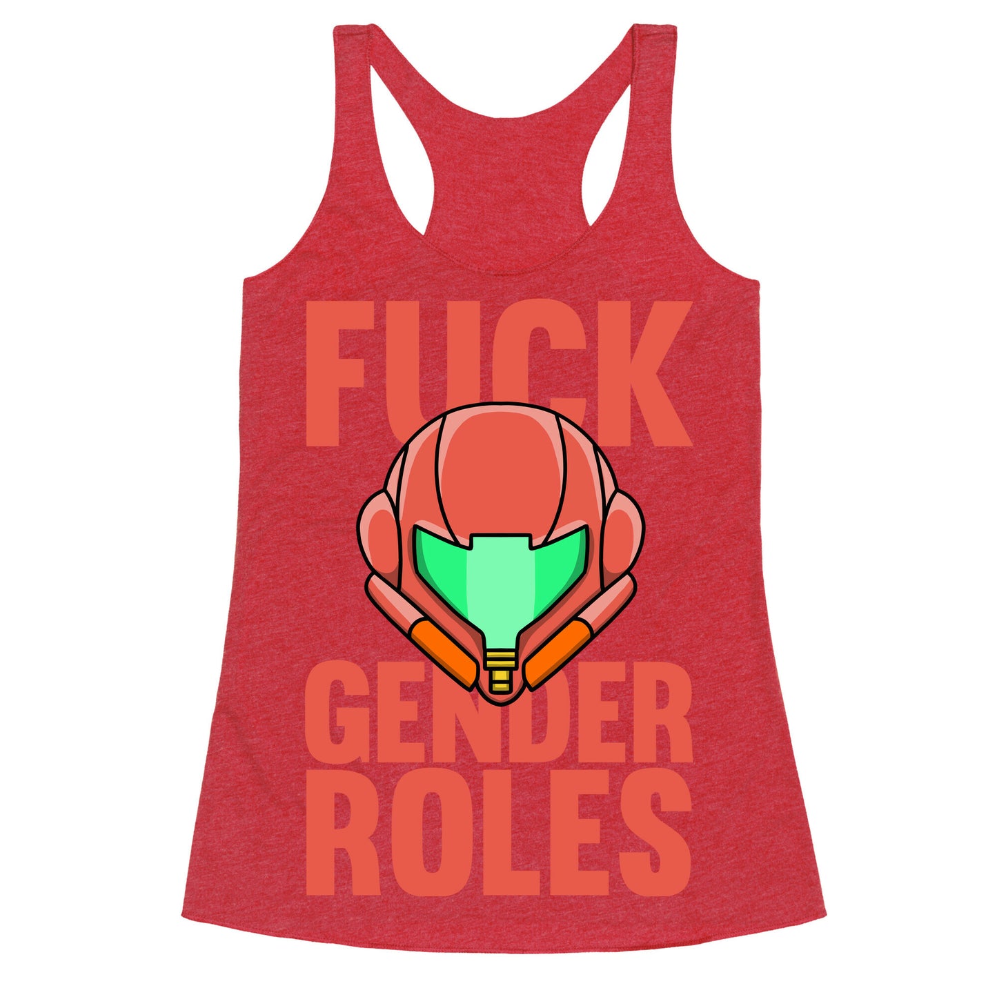 Fuck Gender Roles (Samus Aran) Racerback Tank