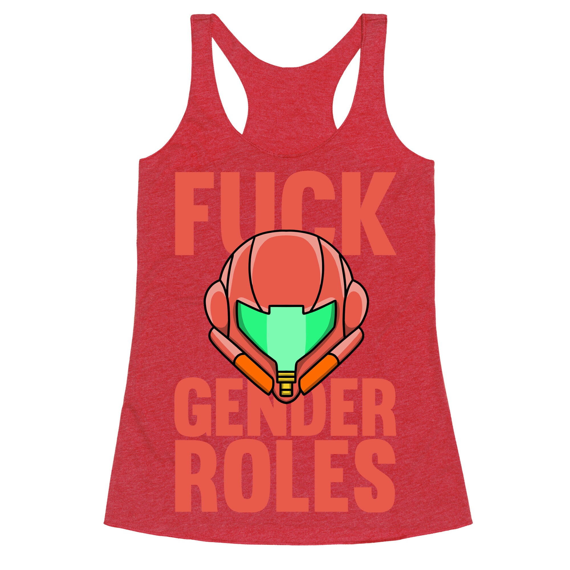 Fuck Gender Roles (Samus Aran) Racerback Tank