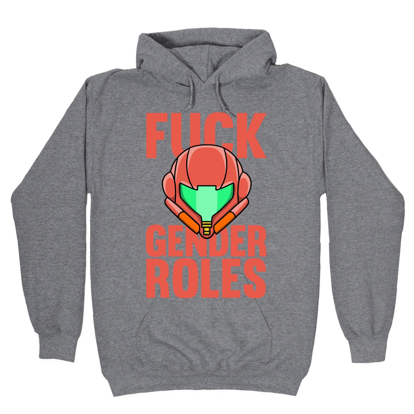 Fuck Gender Roles (Samus Aran) Hoodie
