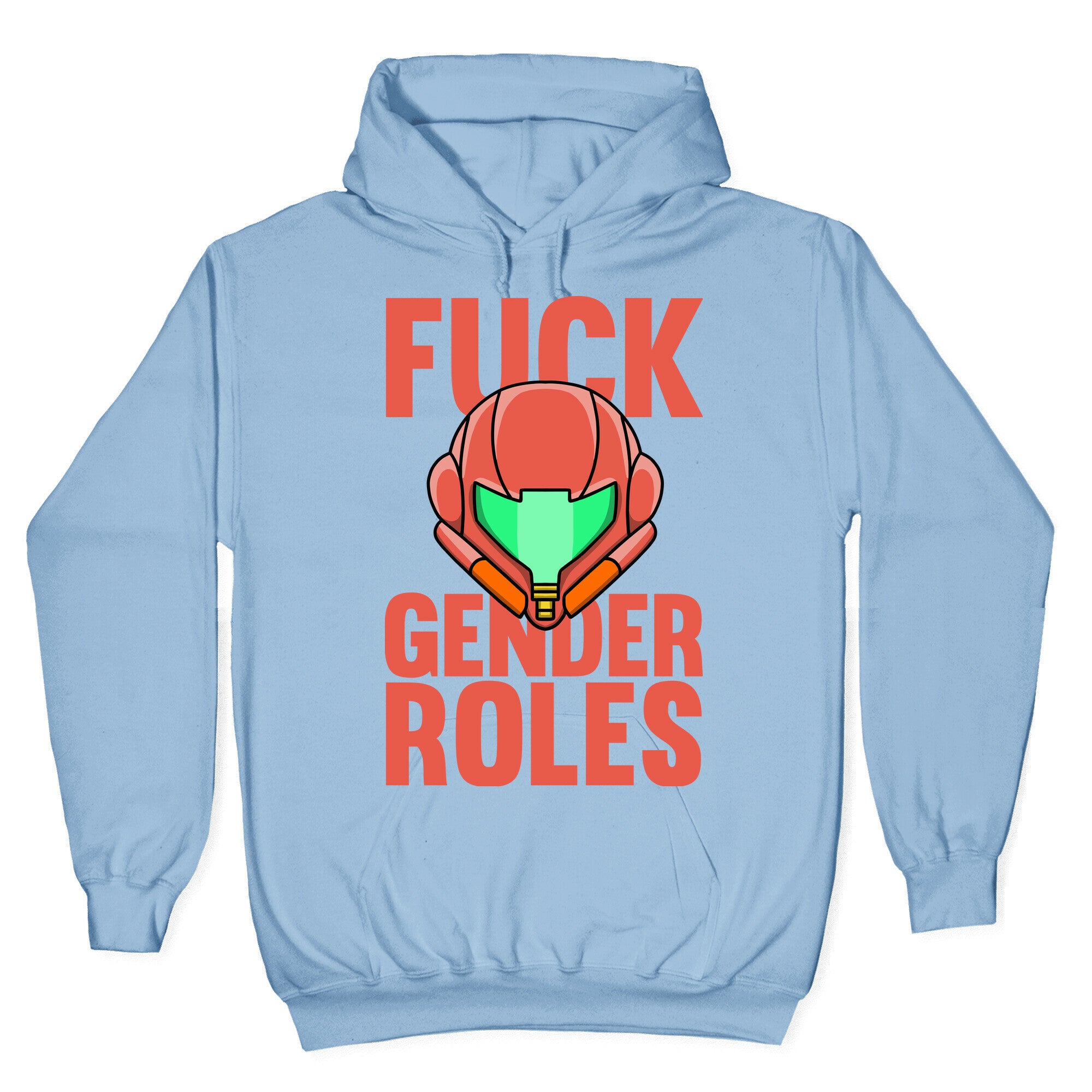Fuck Gender Roles (Samus Aran) Hoodie