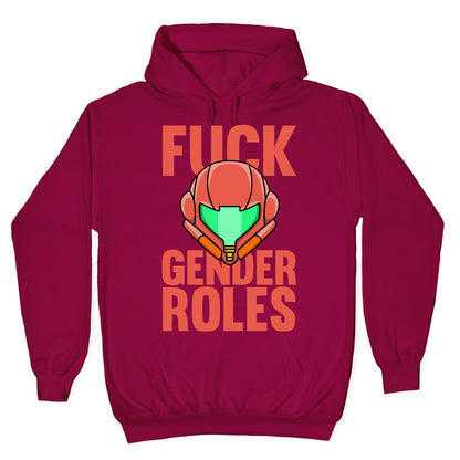Fuck Gender Roles (Samus Aran) Hoodie