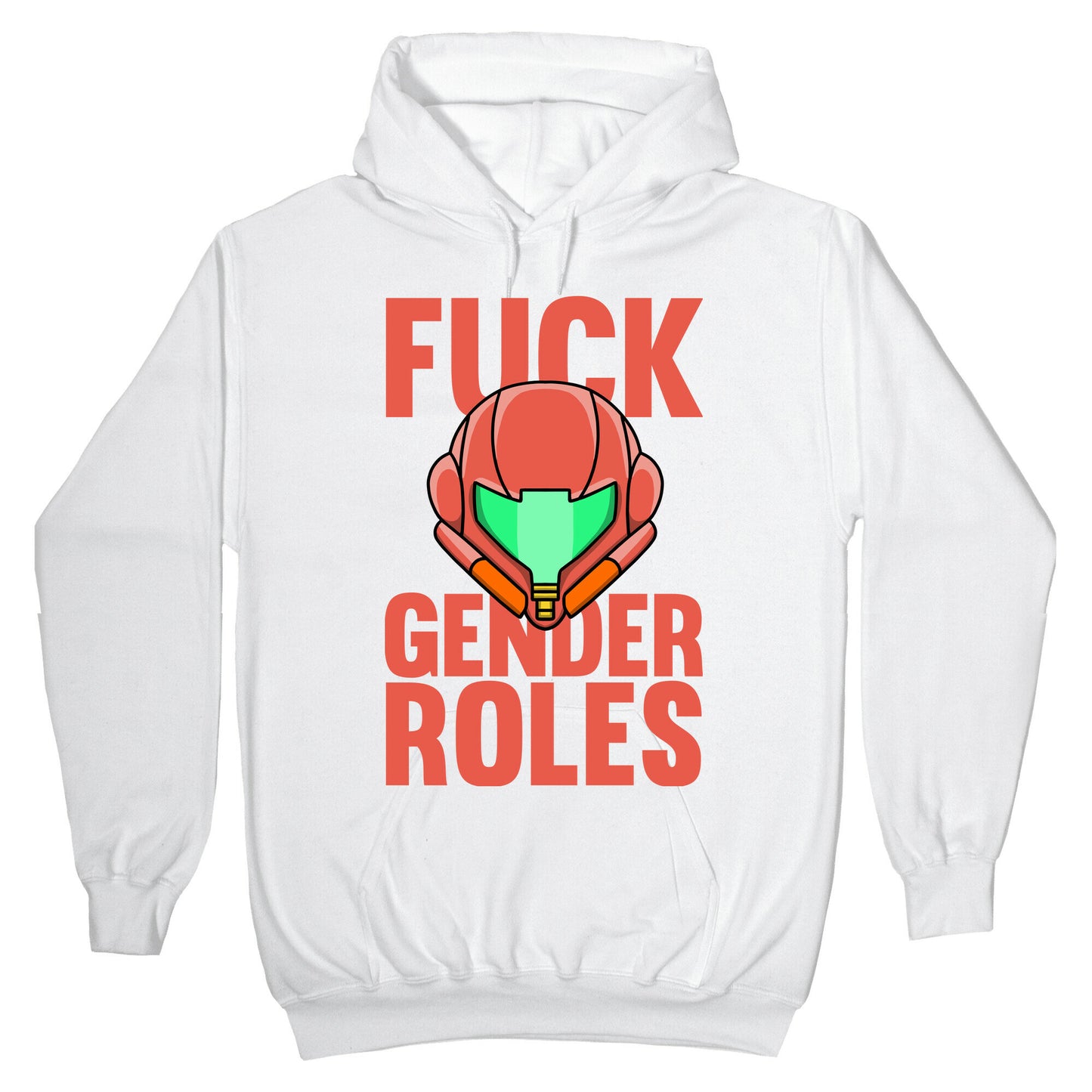 Fuck Gender Roles (Samus Aran) Hoodie
