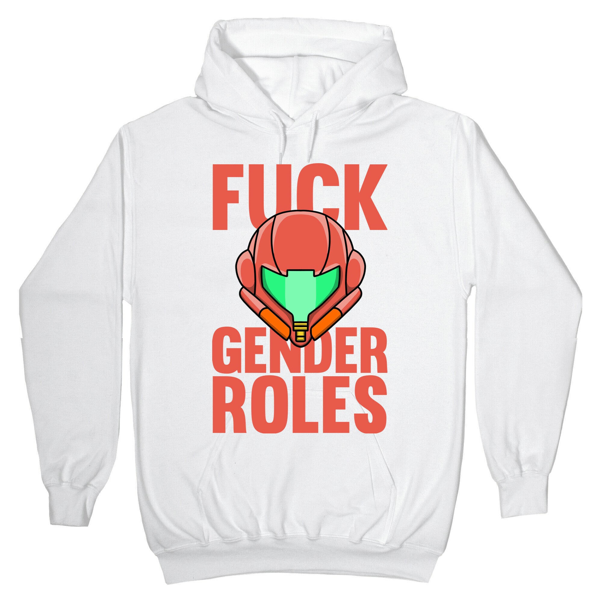 Fuck Gender Roles (Samus Aran) Hoodie