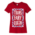 Trans Fairy Queen Women's Cotton Tee