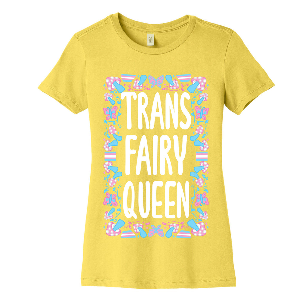 Trans Fairy Queen Women's Cotton Tee