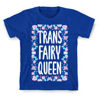 Trans Fairy Queen T-Shirt