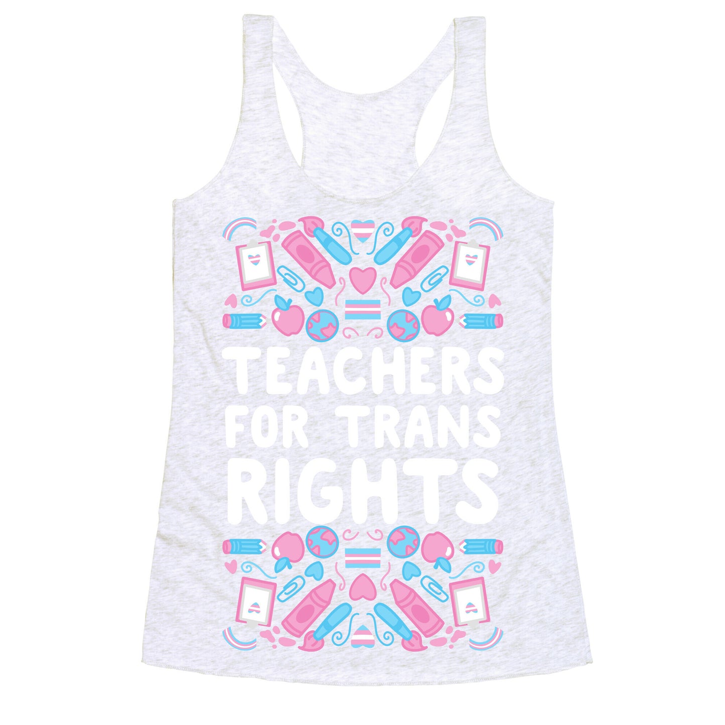 Teachers For Trans Rights Racerback Tank