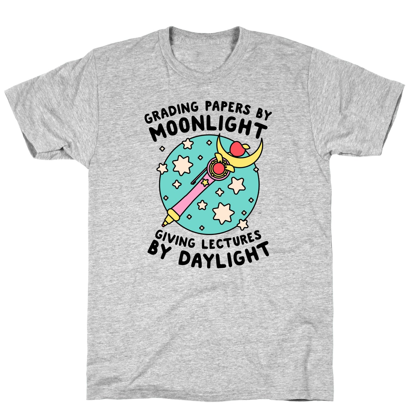 Grading Papers By Moonlight  T-Shirt