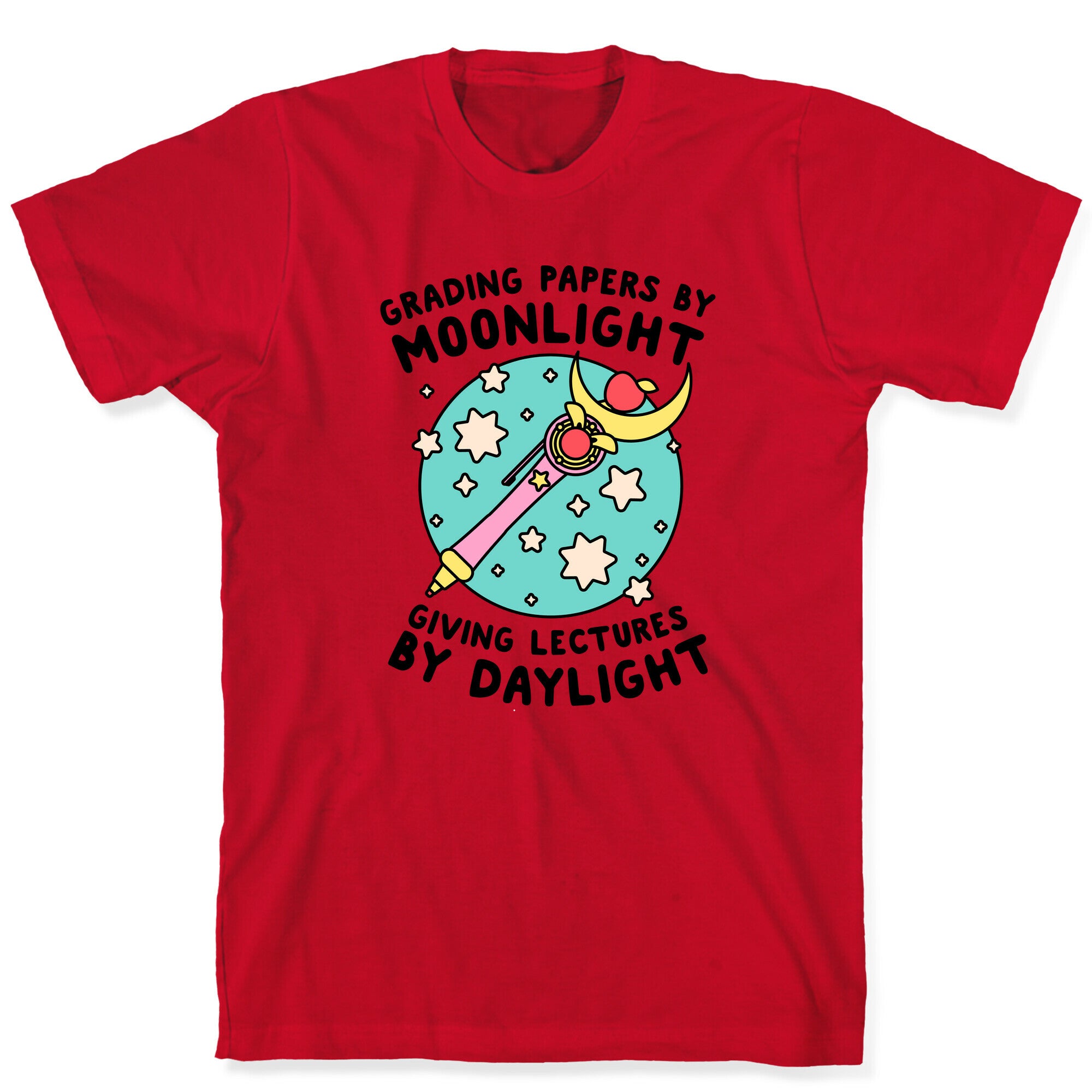 Grading Papers By Moonlight  T-Shirt