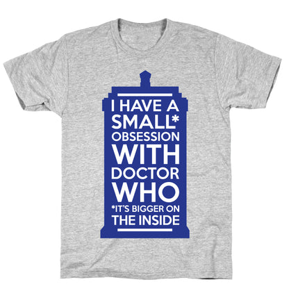 Doctor Who Obsession T-Shirt