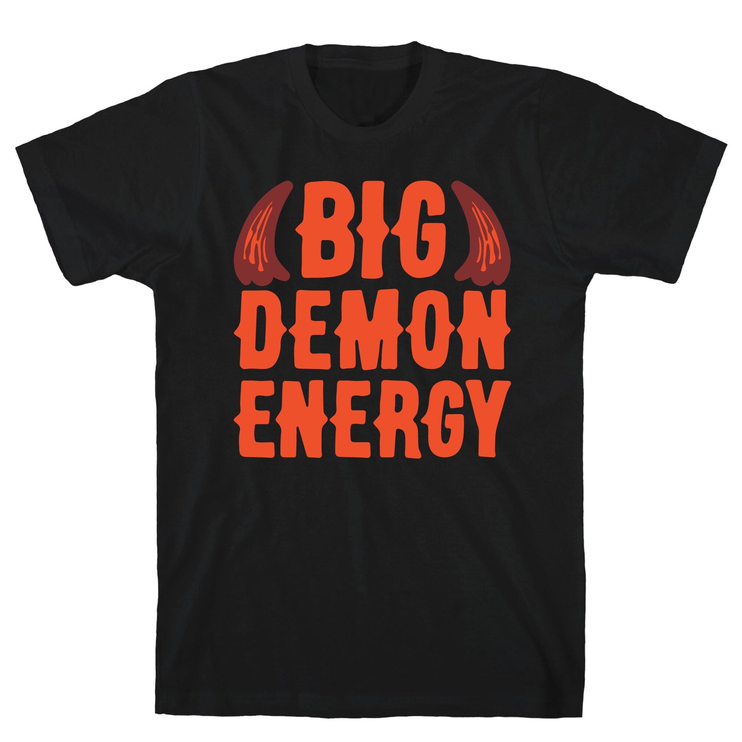 Big Demon Energy T-Shirt