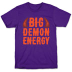 Big Demon Energy T-Shirt