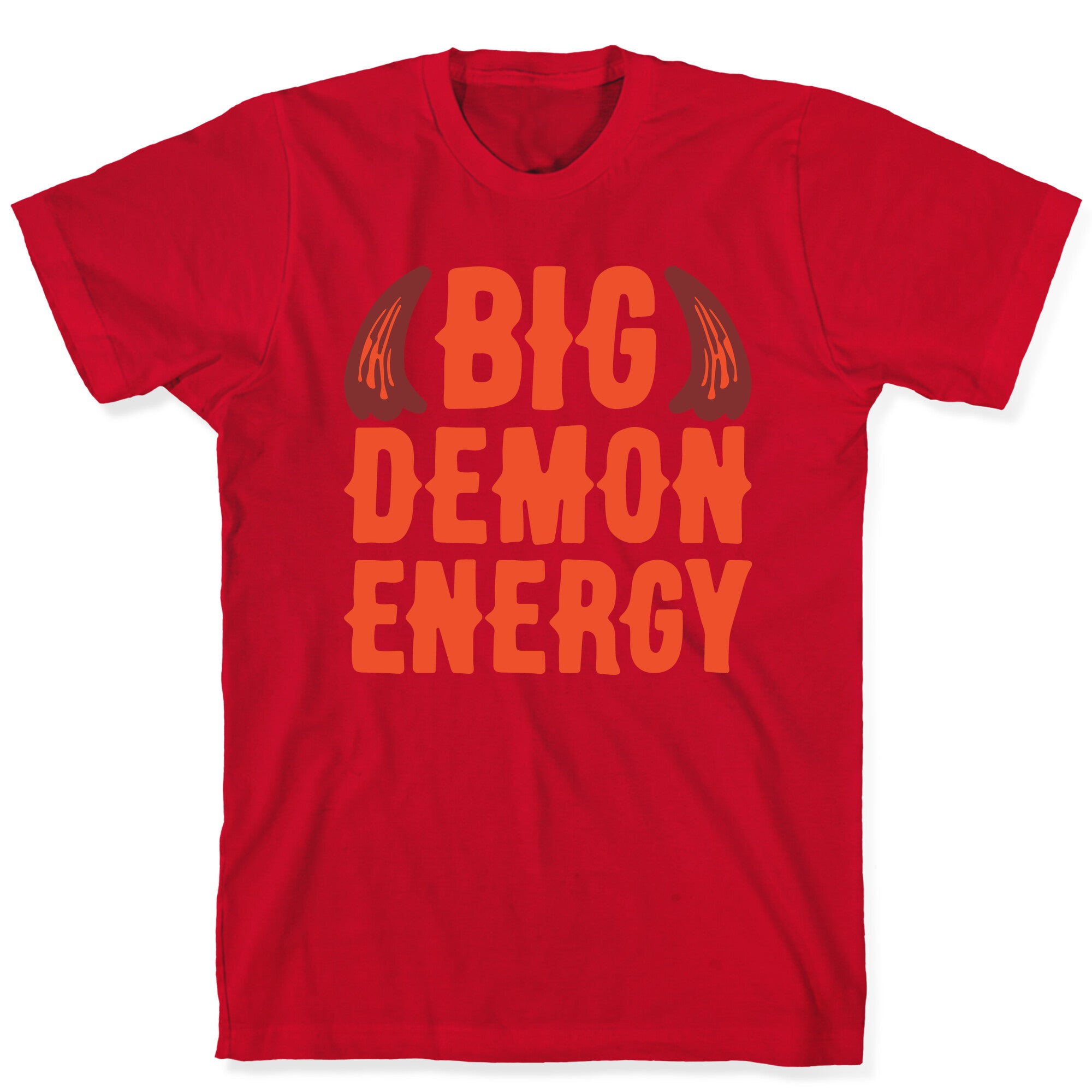 Big Demon Energy T-Shirt