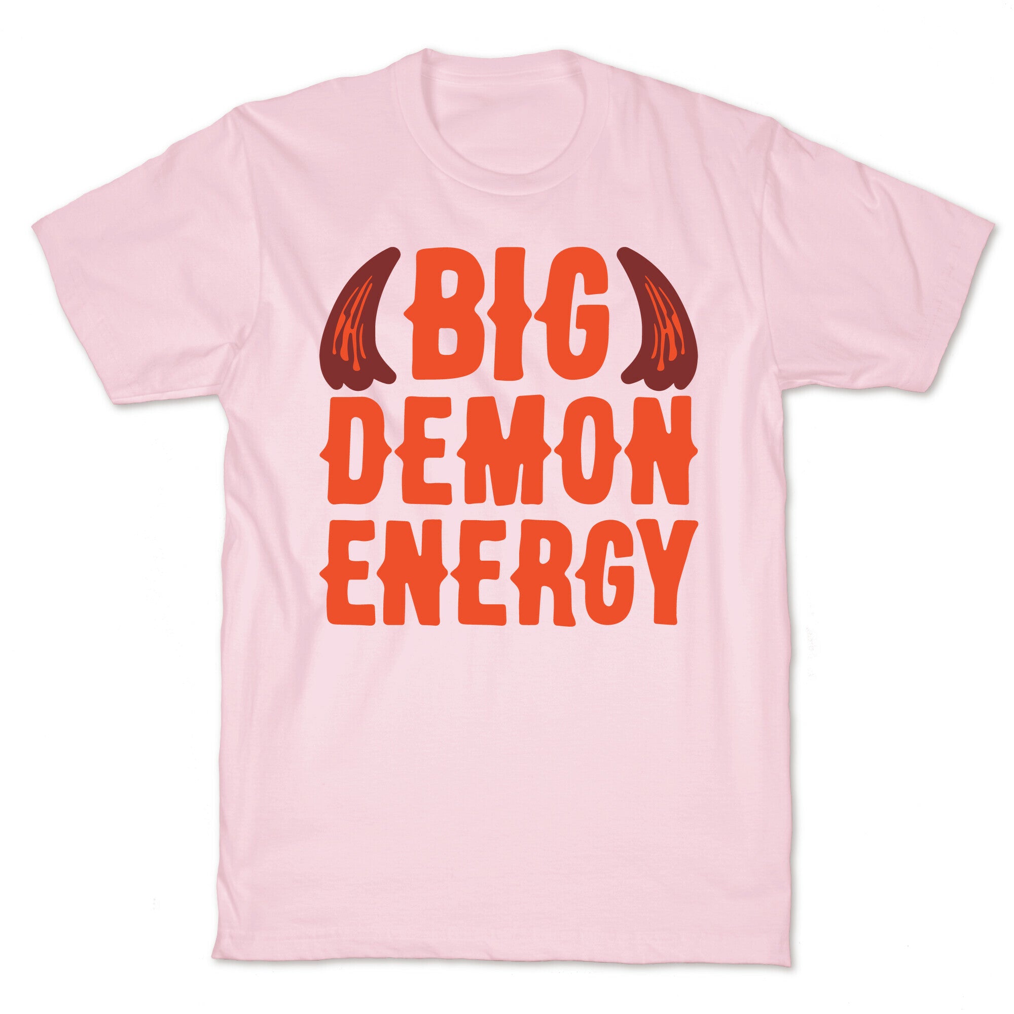 Big Demon Energy T-Shirt