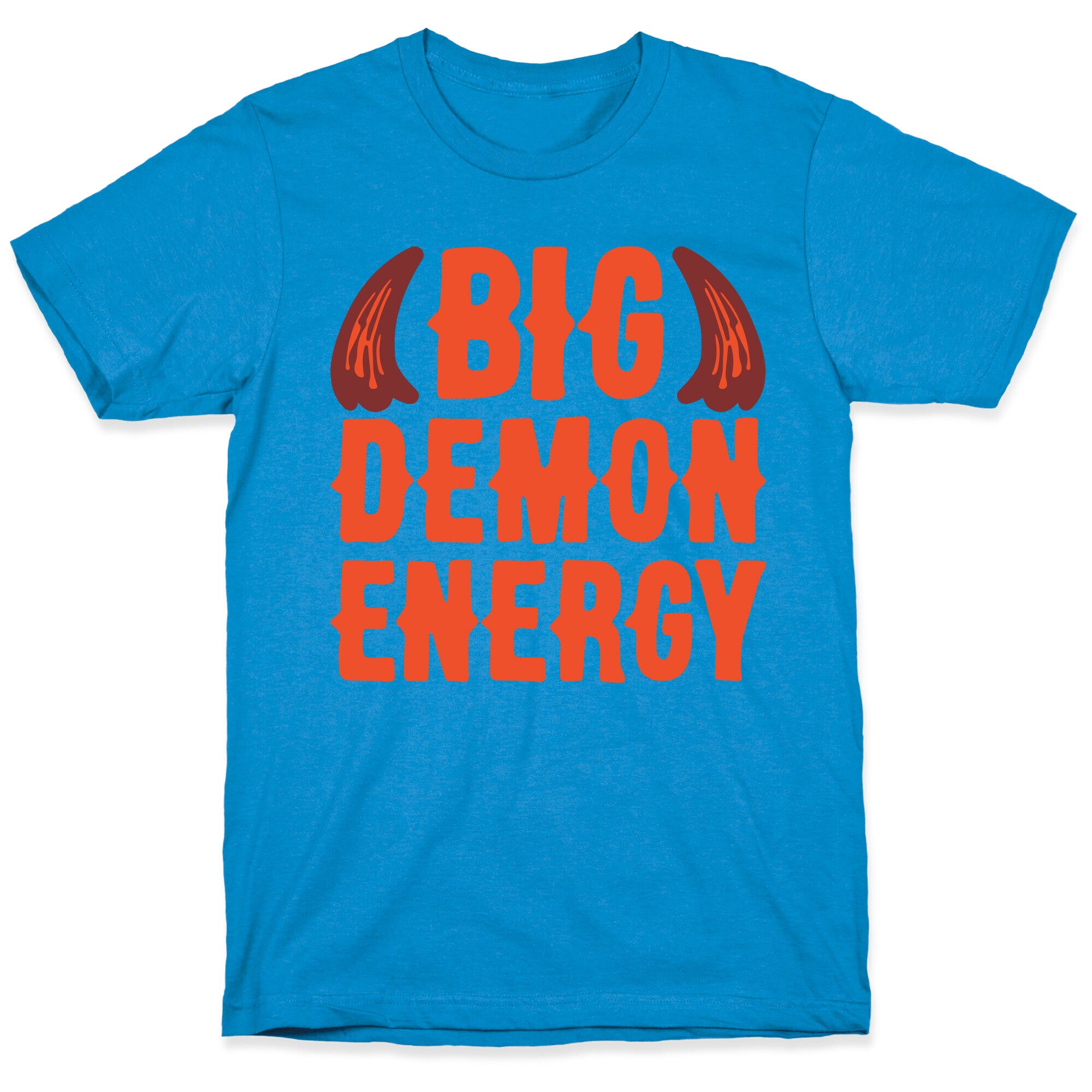 Big Demon Energy T-Shirt