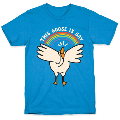 This Goose Is Gay T-Shirt