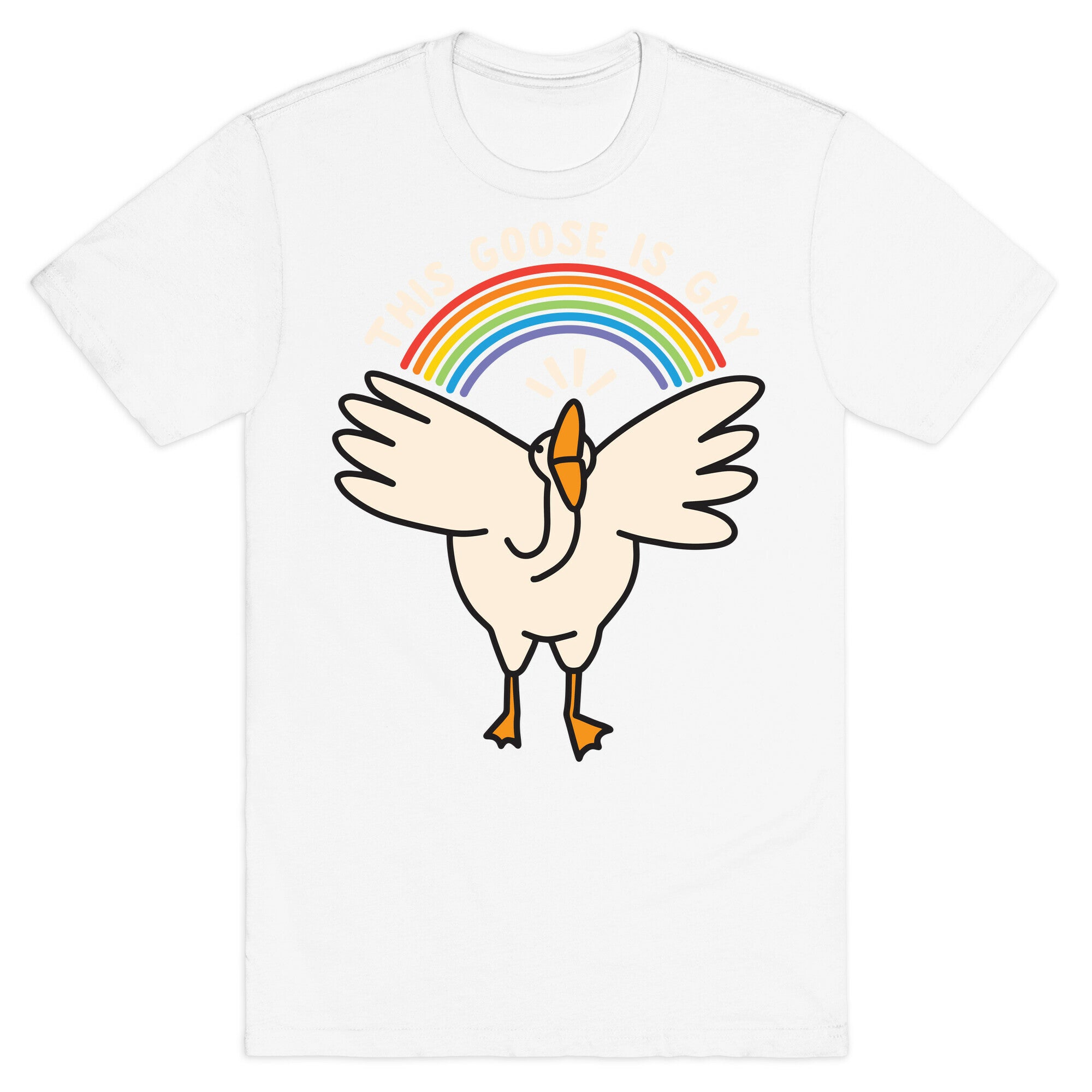 This Goose Is Gay T-Shirt