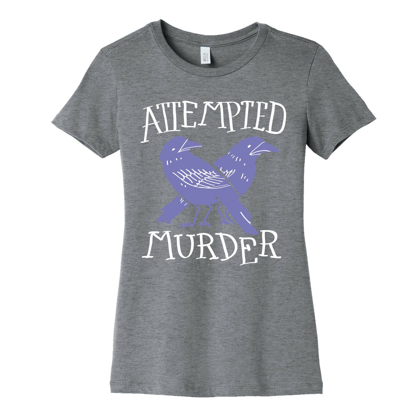 Attempted Murder Women's Cotton Tee