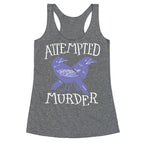 Attempted Murder Racerback Tank