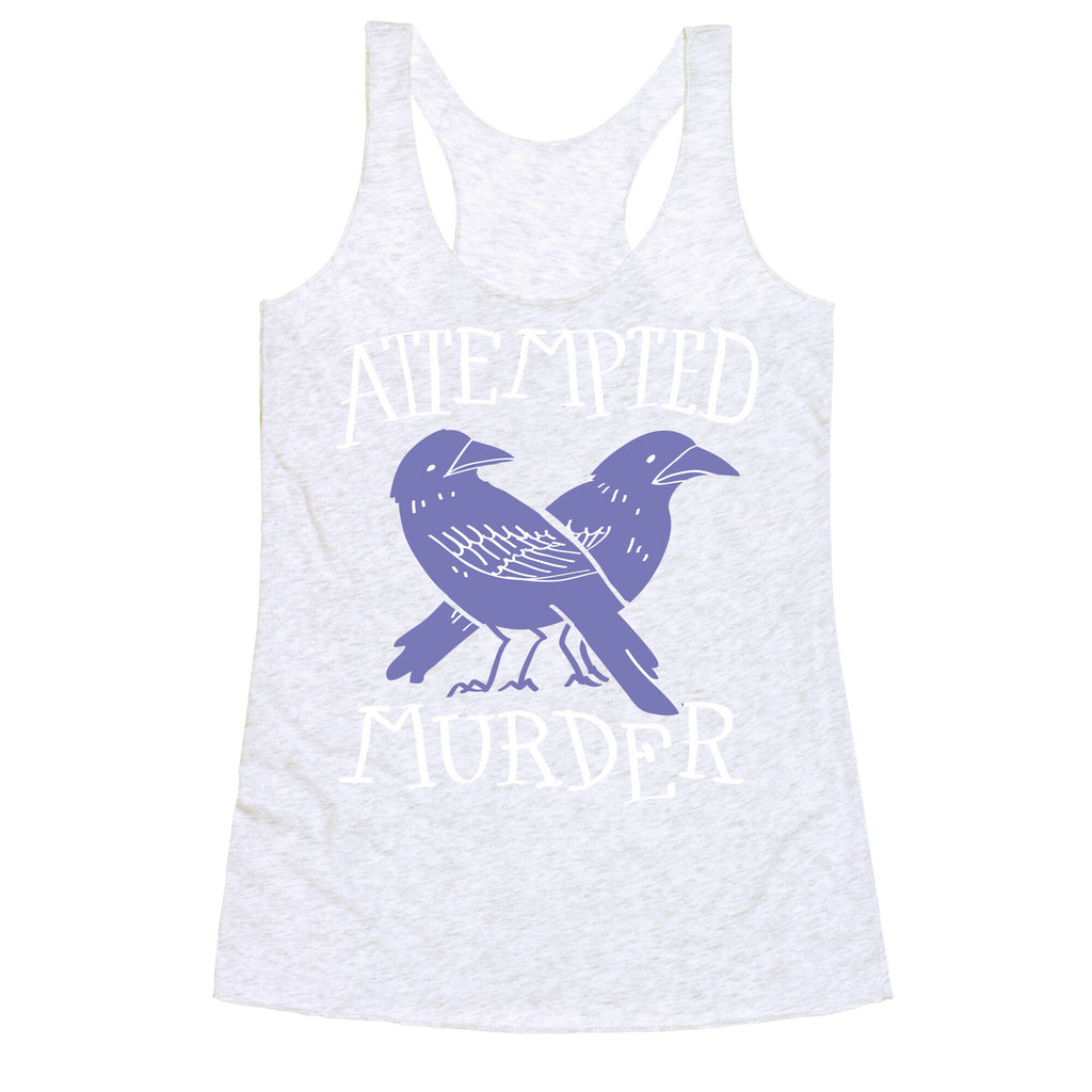 Attempted Murder Racerback Tank