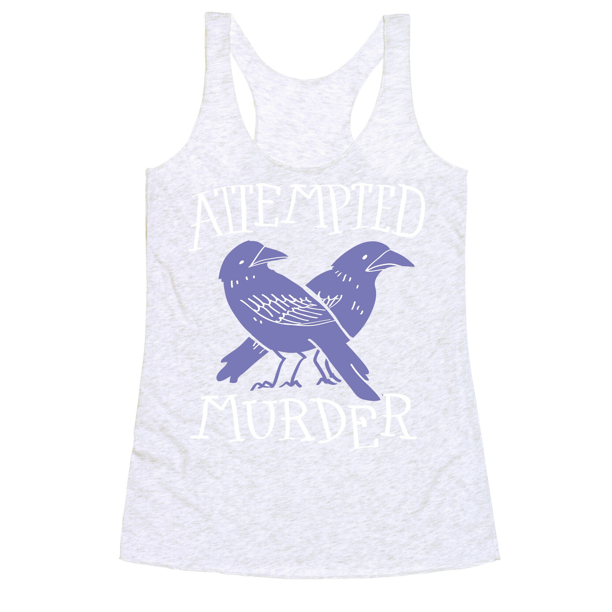 Attempted Murder Racerback Tank