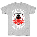 Certified Hermit T-Shirt