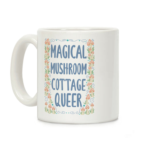 Magical Mushroom Cottage Queer Coffee Mug