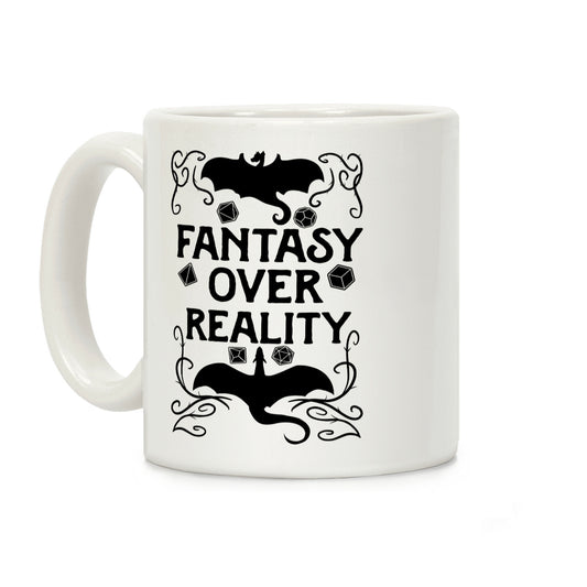 Fantasy Over Reality Coffee Mug