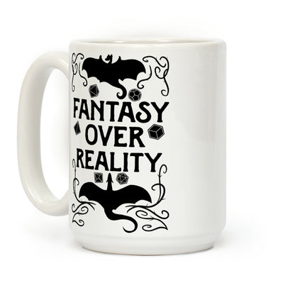 Fantasy Over Reality Coffee Mug