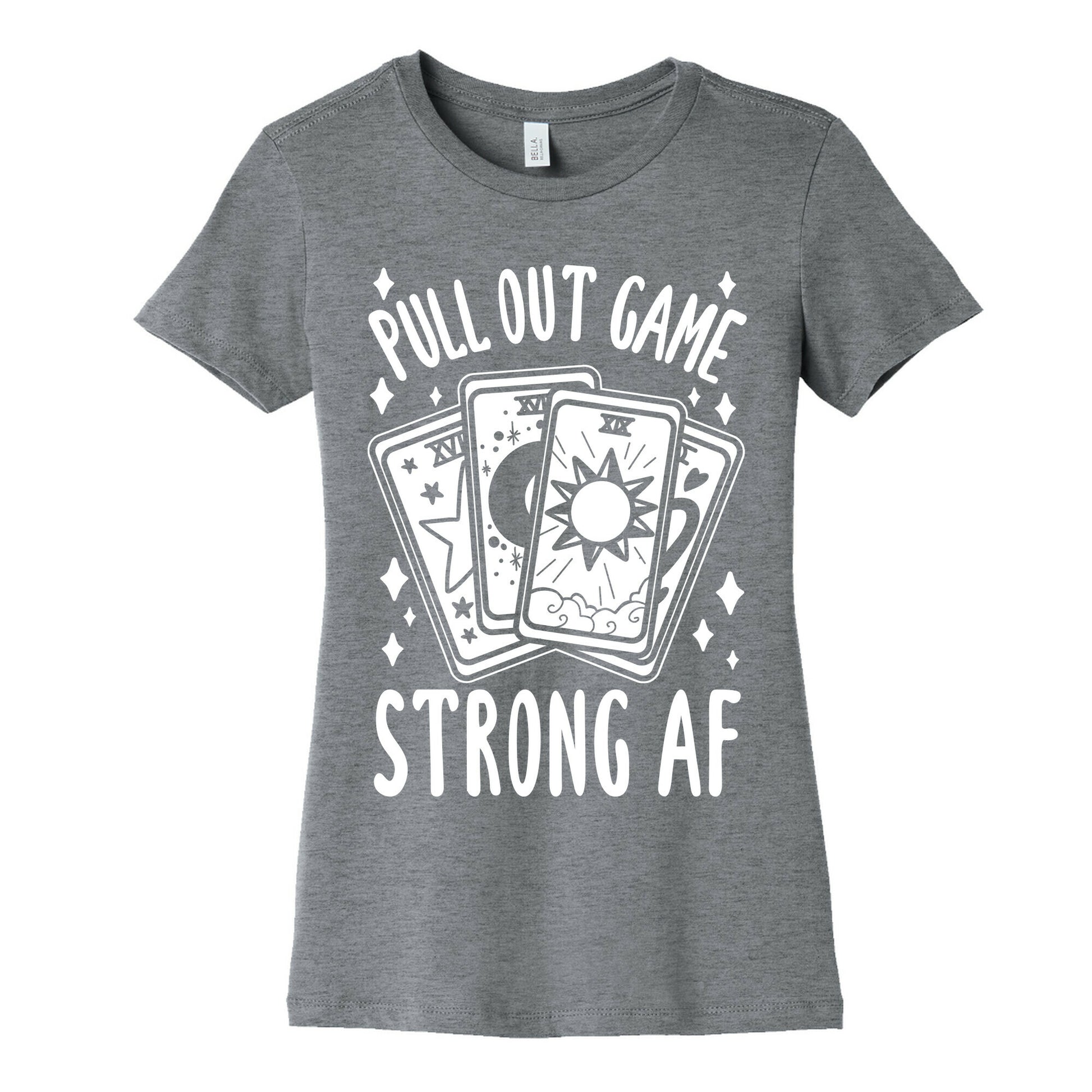 Tarot Pull Out Game Strong AF Women's Cotton Tee