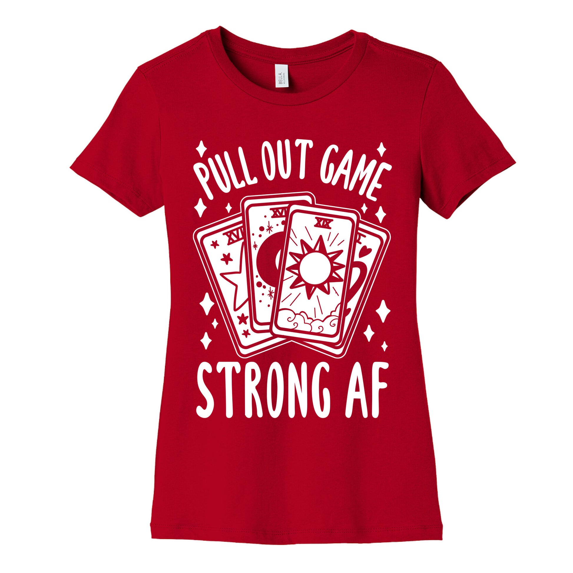 Tarot Pull Out Game Strong AF Women's Cotton Tee