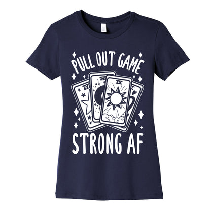 Tarot Pull Out Game Strong AF Women's Cotton Tee