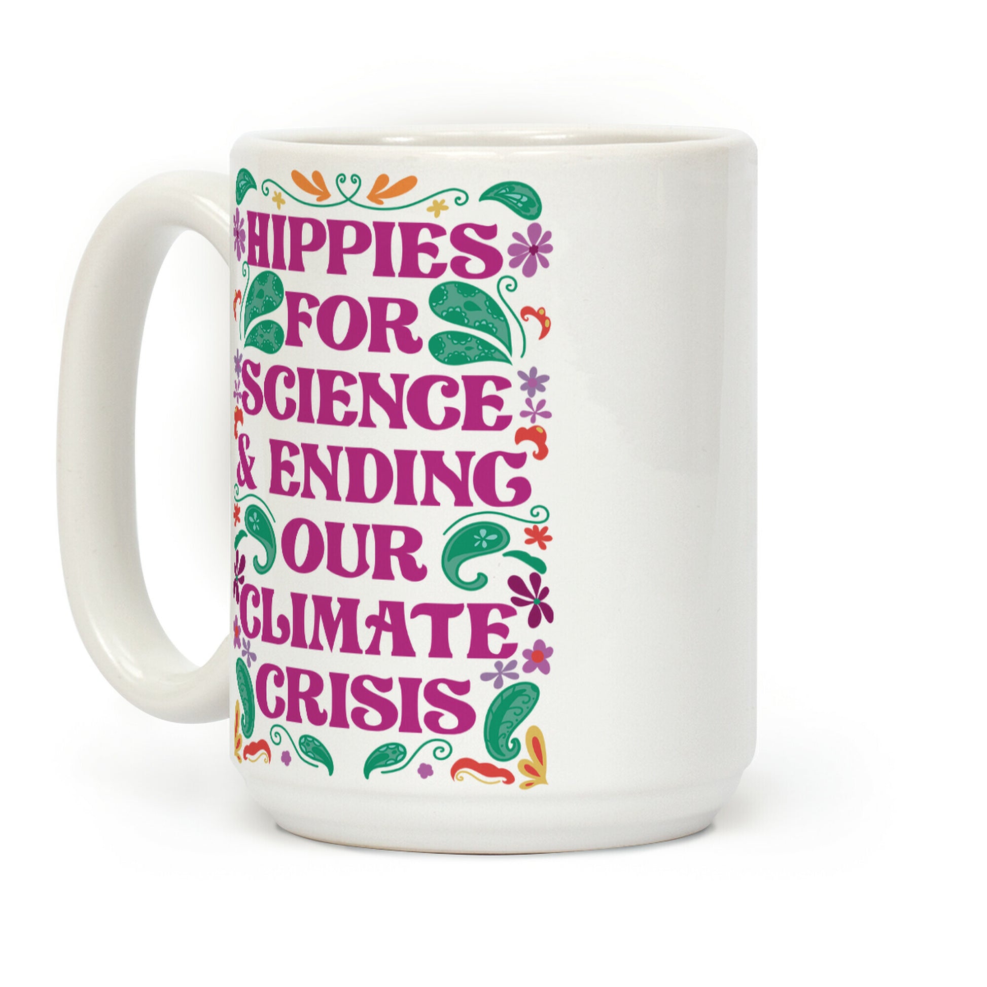 Hippies For Science & Ending Our Climate Crisis Coffee Mug