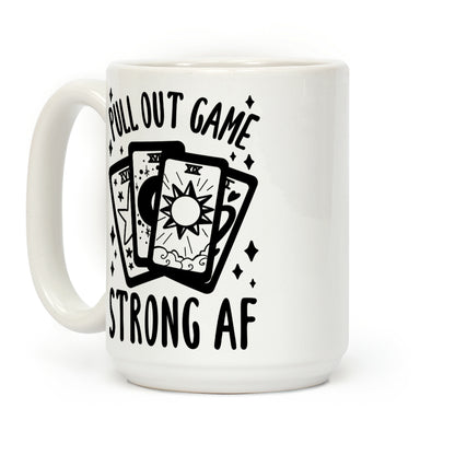 Tarot Pull Out Game Strong AF Coffee Mug