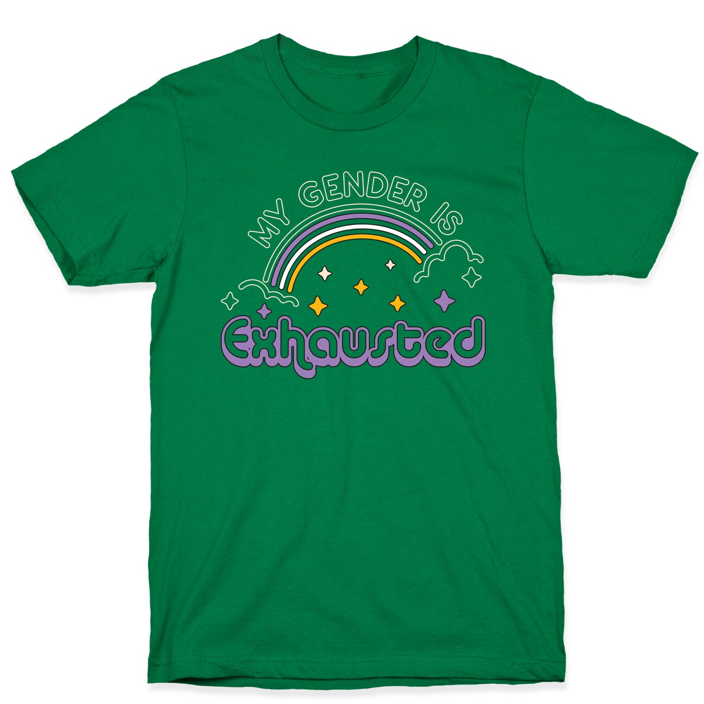 My Gender Is Exhausted T-Shirt