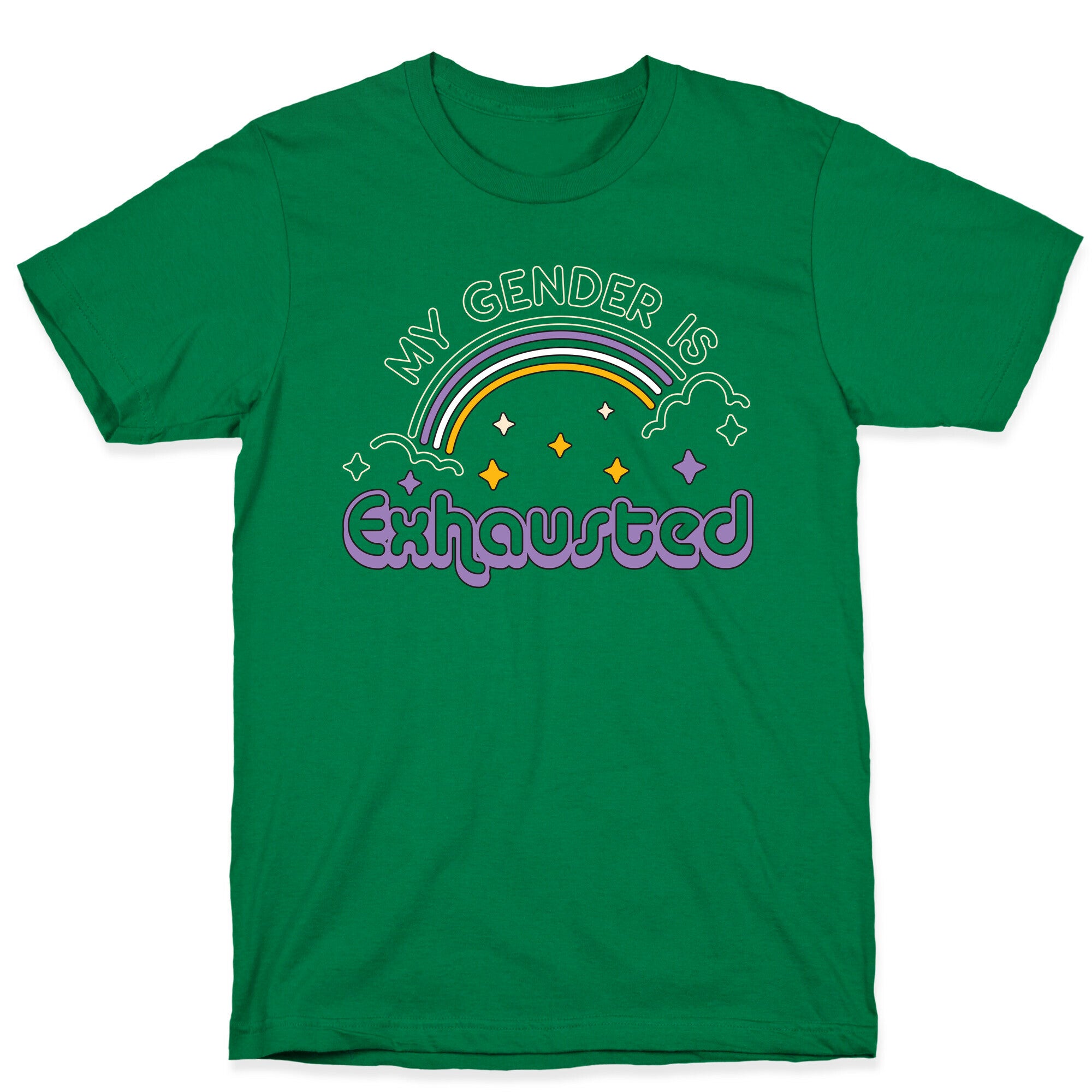 My Gender Is Exhausted T-Shirt