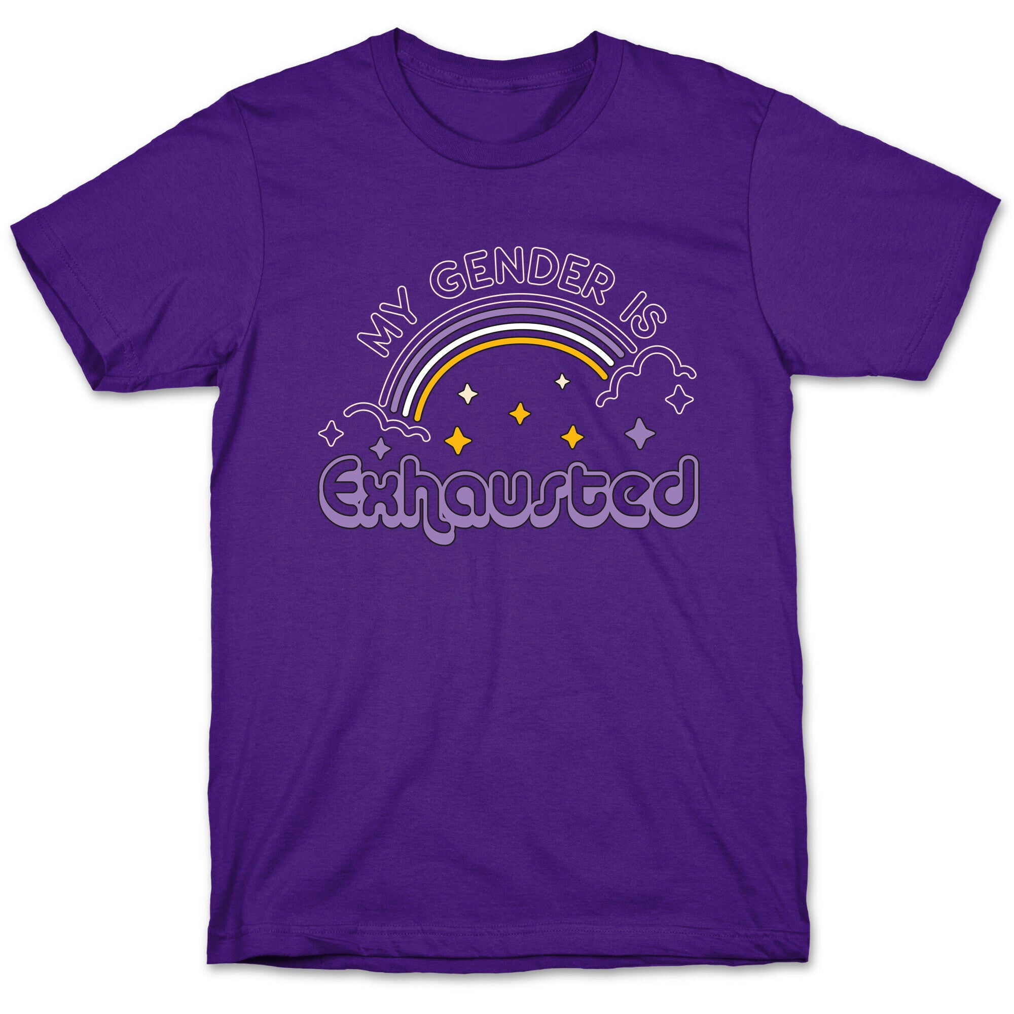 My Gender Is Exhausted T-Shirt