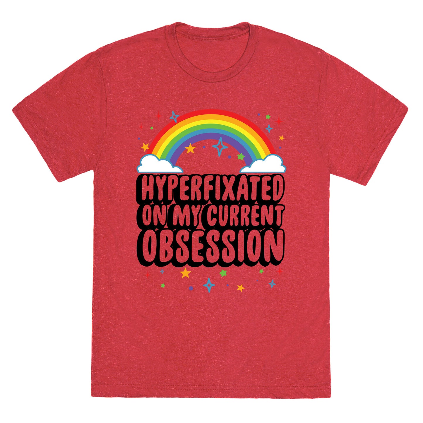 Hyperfixated On My Current Obsession Unisex Triblend Tee