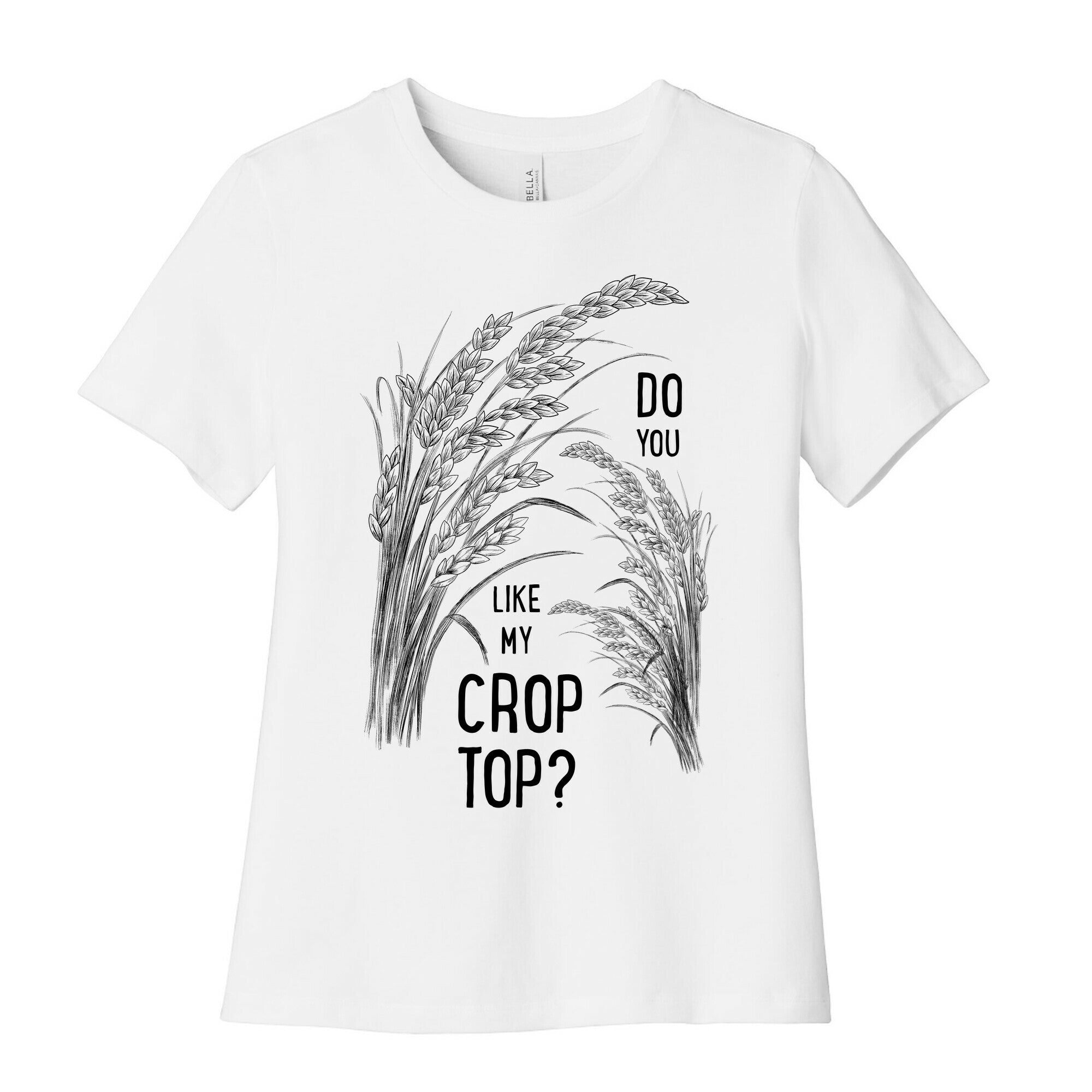 Do You Like My Crop Top? Women's Cotton Tee