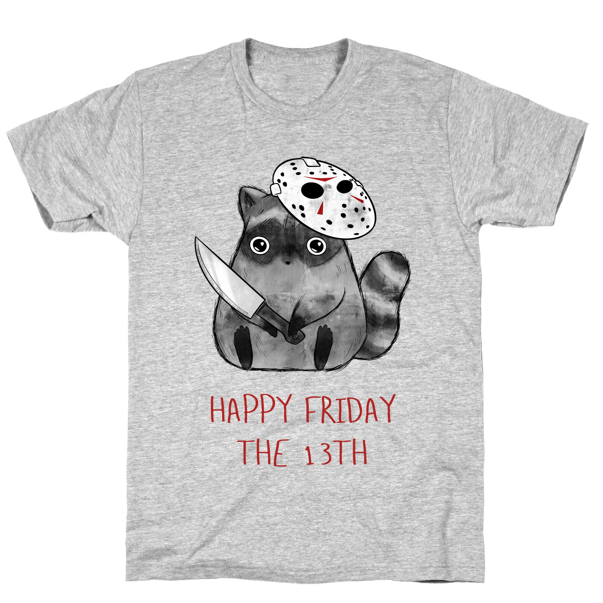 Happy Friday The 13th  T-Shirt