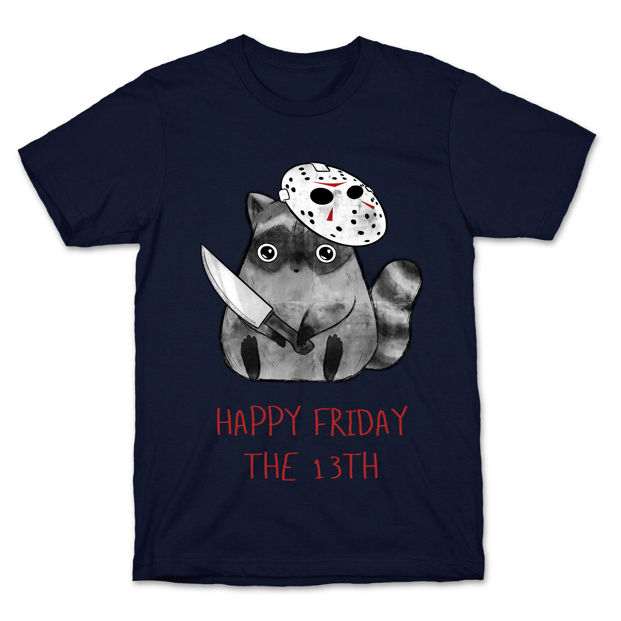 Happy Friday The 13th  T-Shirt
