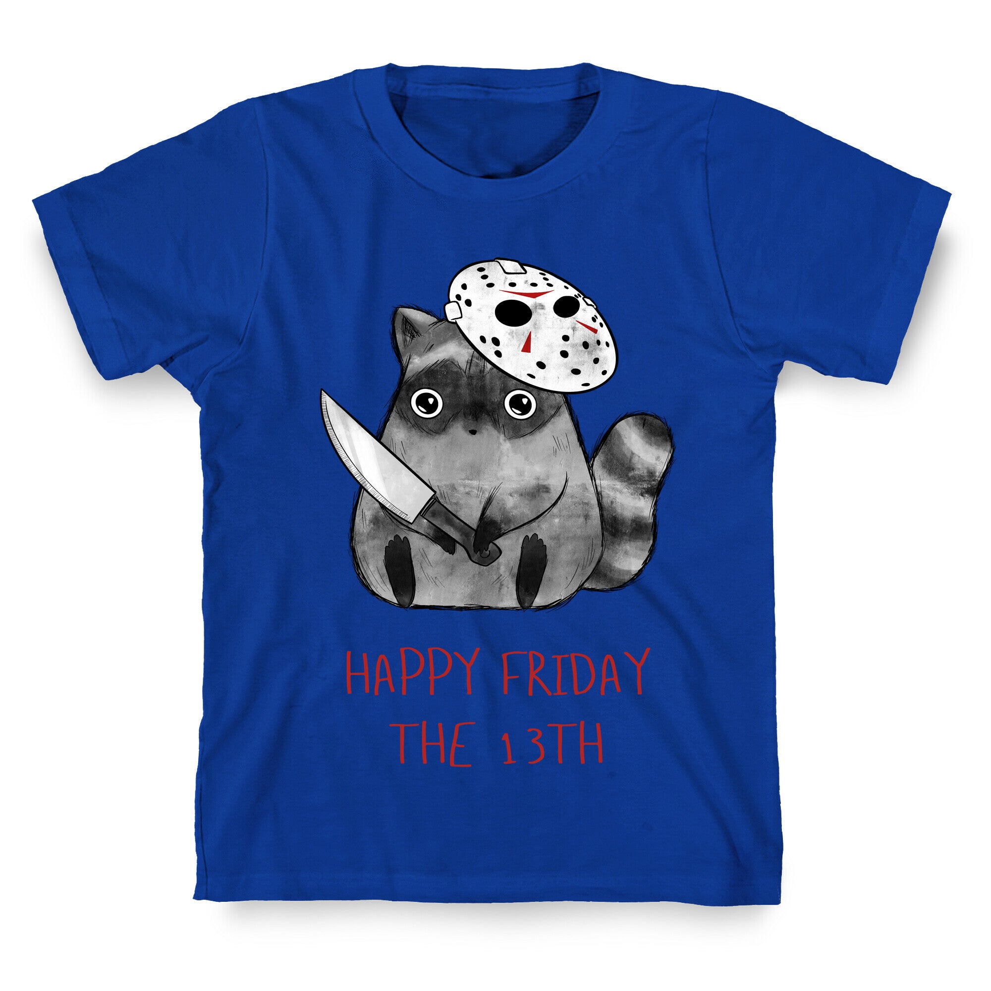 Happy Friday The 13th  T-Shirt