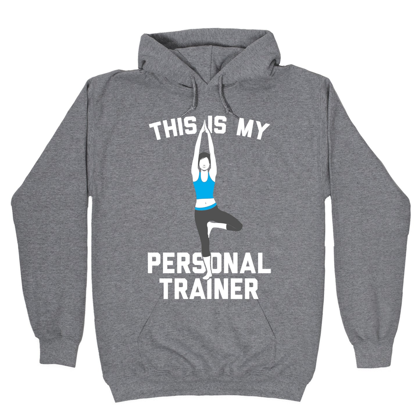 This Is My Personal Trainer Hoodie