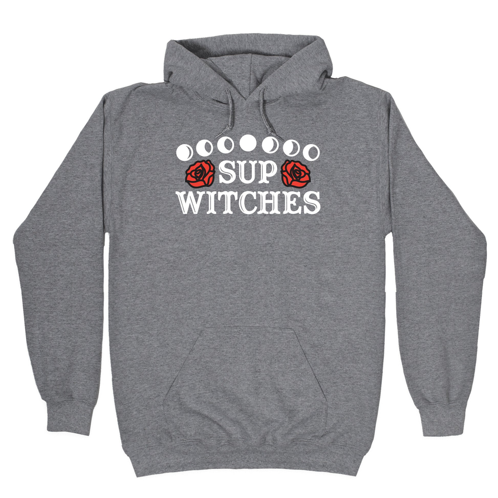Sup Witches Hoodie