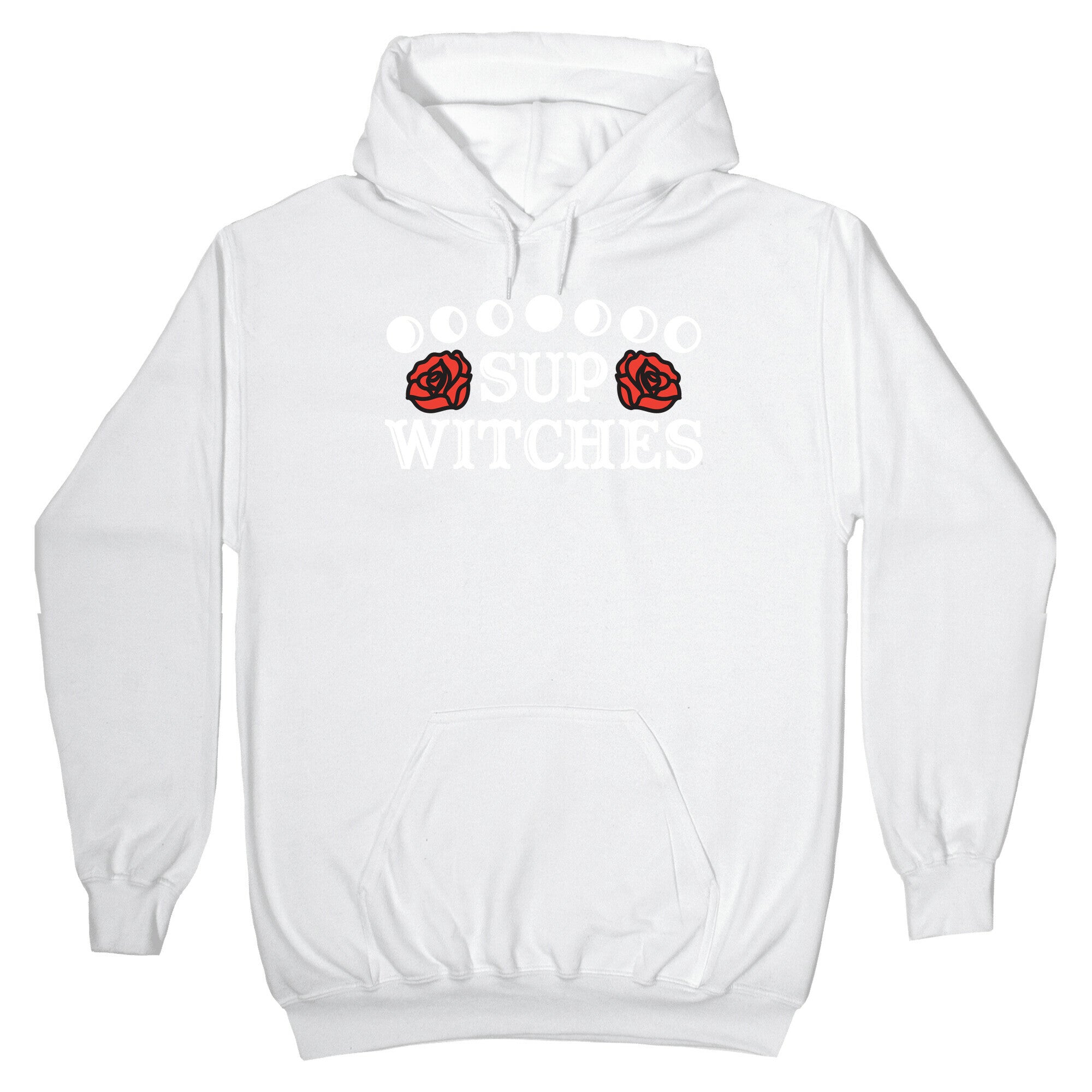 Sup Witches Hoodie