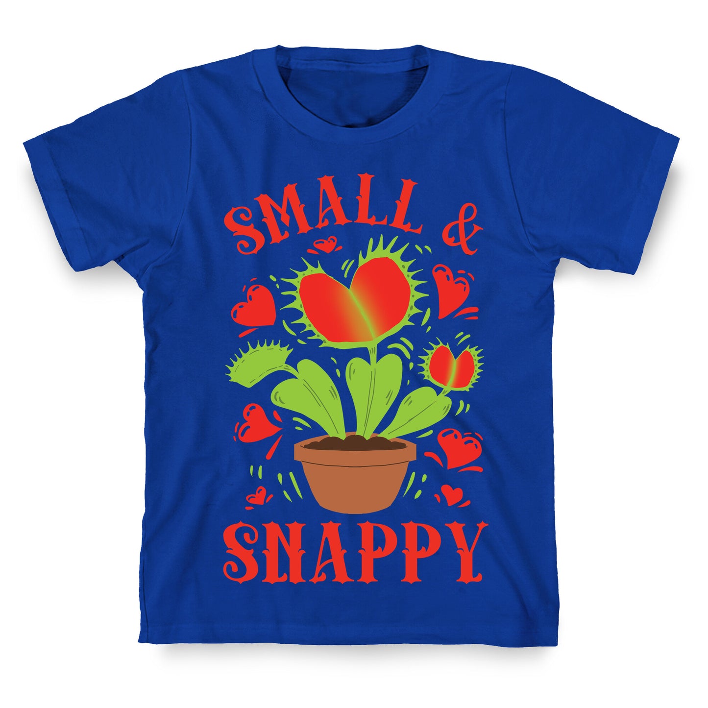 Small And Snappy T-Shirt