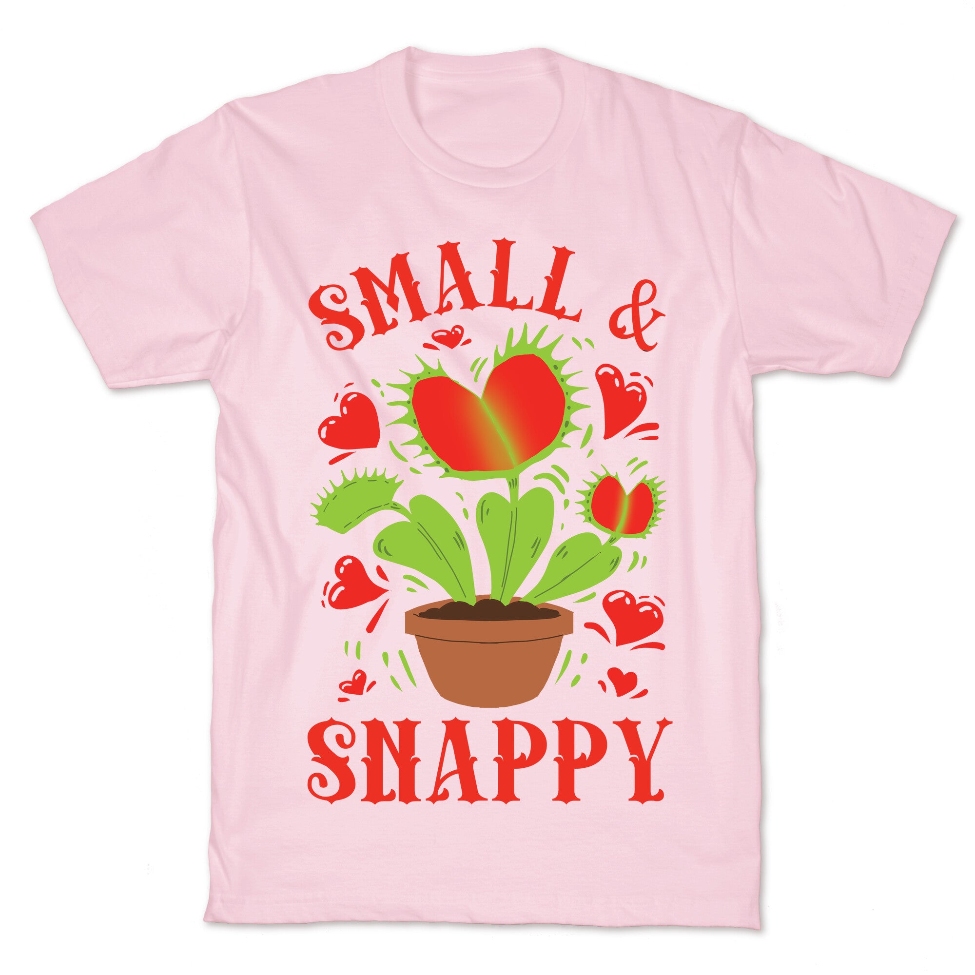 Small And Snappy T-Shirt