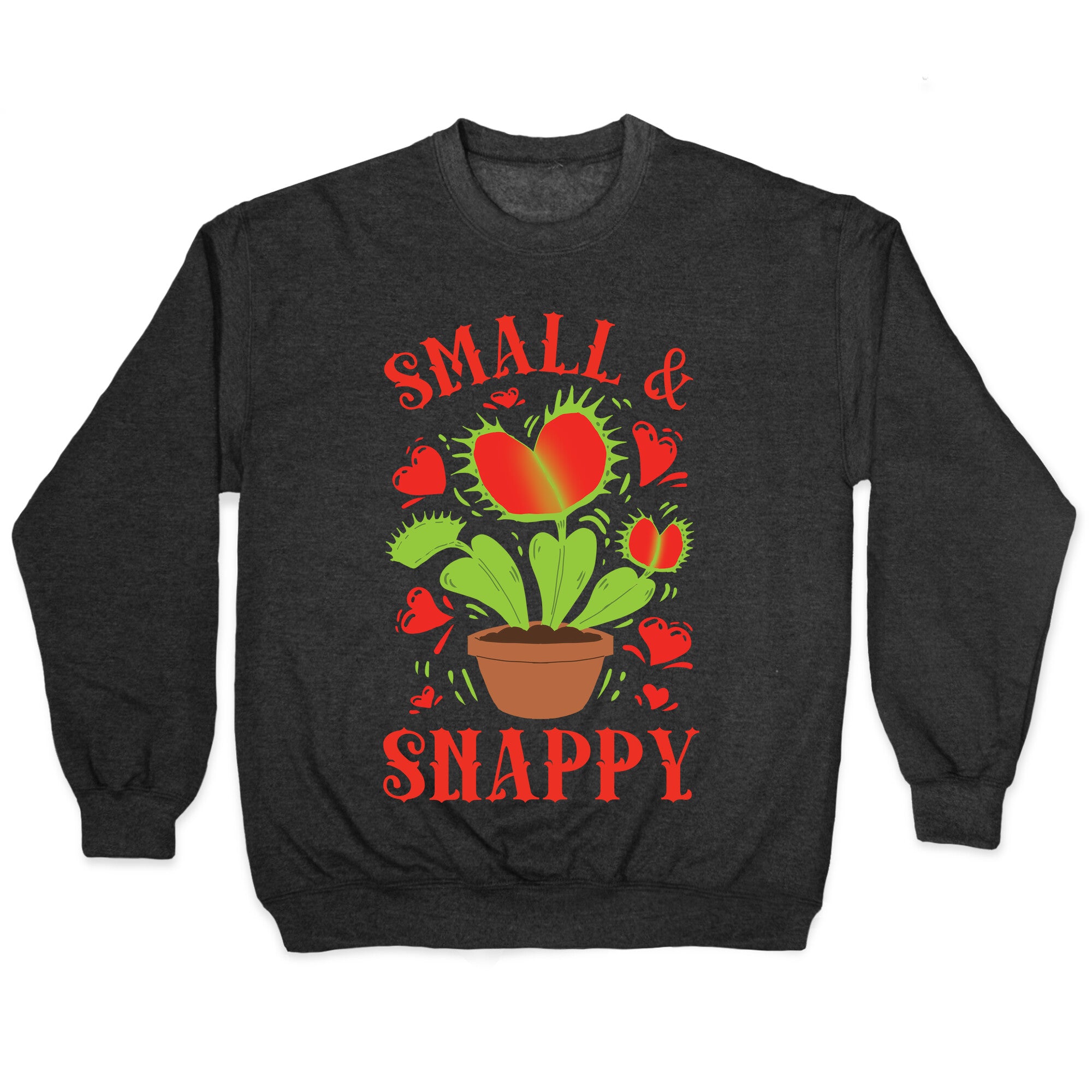Small And Snappy Crewneck Sweatshirt