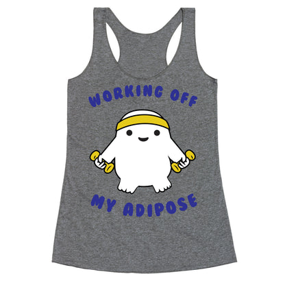 Working Off My Adipose Racerback Tank