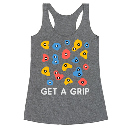 Get A Grip  Racerback Tank